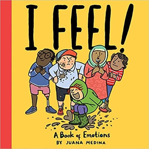 I Feel! A Book Of Emotions
