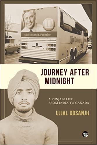 Journey After Midnight A Punjabi Life From India To Canada