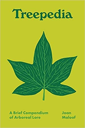 Treepedia A Brief Compendium Of Arboreal Lore 1