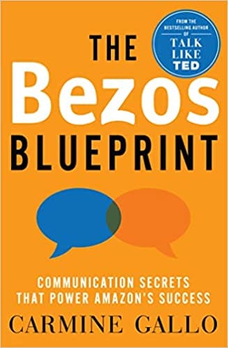 The Bezos Blueprint Communication Secrets That Power Amazons Success