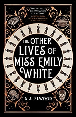 The Other Lives Of Miss Emily White