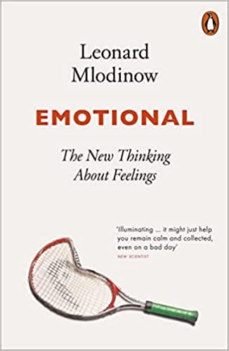 Emotional The New Thinking About Feelings