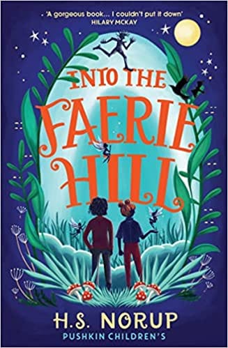 Into The Faerie Hill