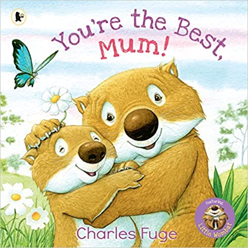 You Are The Best Mum!