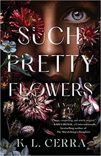Such Pretty Flowers A Novel