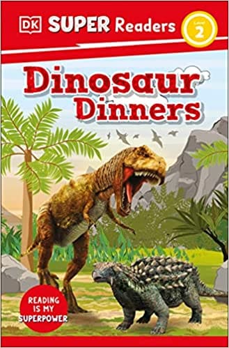 Dk Super Readers Level 2 Dinosaur Dinners