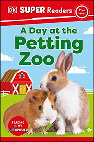 Dk Super Readers Pre-level A Day At The Petting