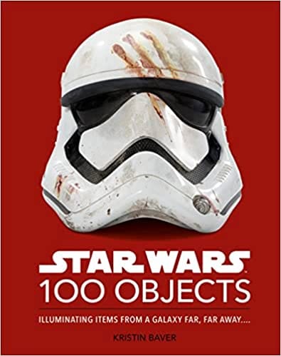 Star Wars 100 Objects Illuminating Items From A Galaxy Far, Far Away�.
