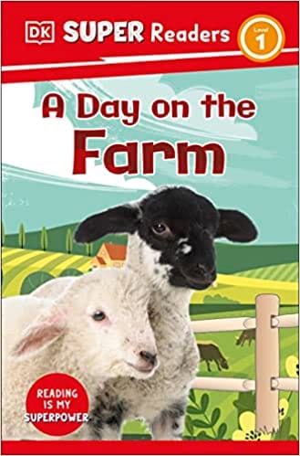 Dk Super Readers Level 1 A Day On The Farm