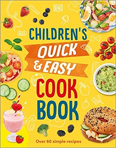 Childrens Quick & Easy Cookbook More Than 60 Simple Recipes