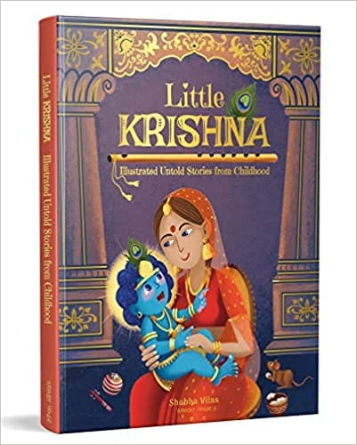 Little Krishna - Illustrated Untold Stories From Childhood