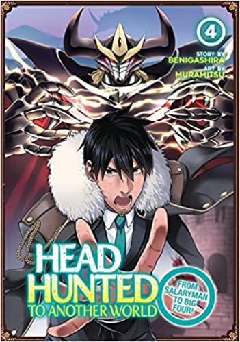 Headhunted To Another World From Salaryman To Big Four! Vol. 4