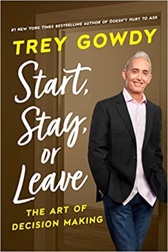 Start Stay Or Leave The Art Of Decision Making