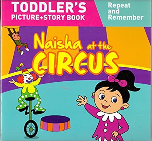 Naisha At The Circus Toddlers Picture+story Book