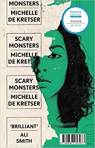 Scary Monsters Winner Of The 2023 Rathbones Folio Fiction Prize