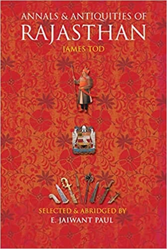 Annals And Antiquities Of Rajasthan