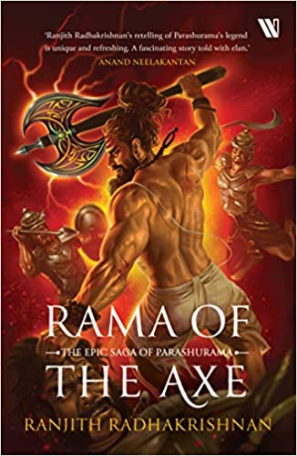Rama Of The Axe The Epic Saga Of Parashurama