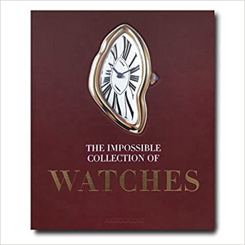 The Impossible Collection Of Watches