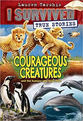 I Survived True Stories #4 Animal Survivors