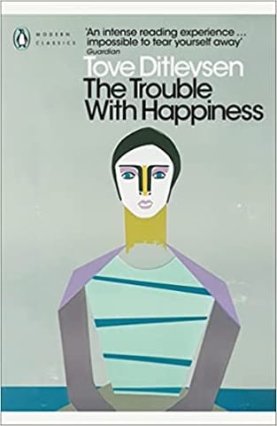 The Trouble With Happiness And Other Stories