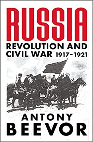Russia Revolution And Civil War 1917-1921