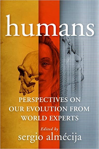 Humans Perspectives On Our Evolution From World Experts