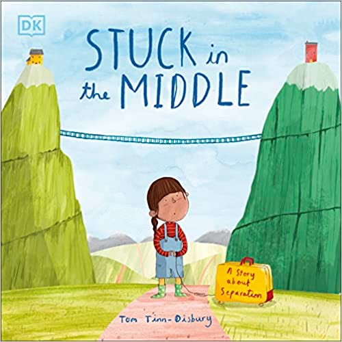 Stuck In The Middle A Story About Separation