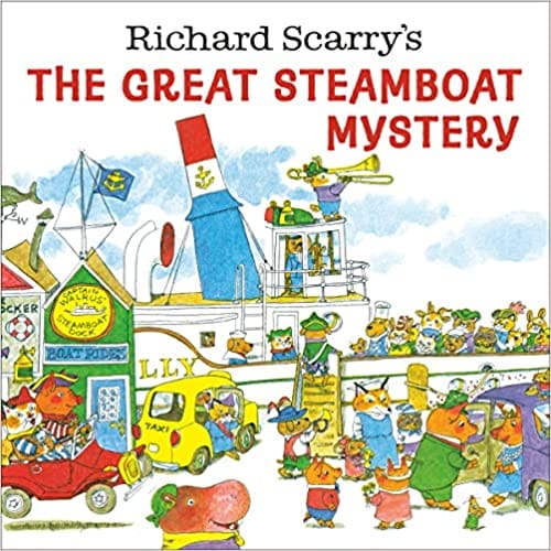 Richard Scarrys The Great Steamboat Mystery