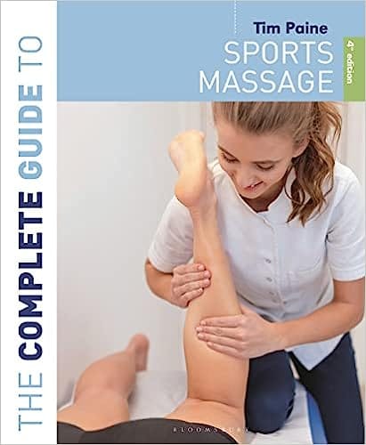 The Complete Guide To Sports Massage 4th Edition