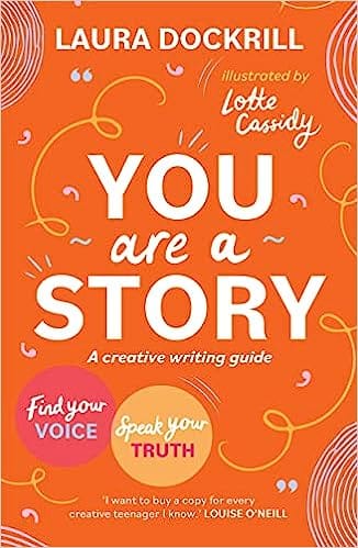 You Are A Story A Creative Writing Guide To Find Your Voice And Speak Your Truth
