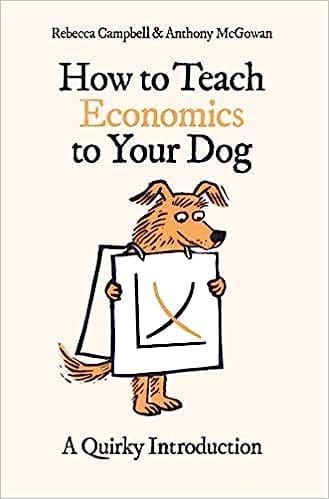 How To Teach Economics To Your Dog A Quirky Introduction
