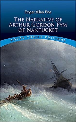 The Narrative Of Arthur Gordon Pym Of Nantucket