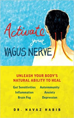 Activate Your Vagus Nerve Unleash Your Bodys Natural Ability To Heal