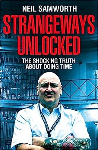 Strangeways Unlocked The Shocking Truth About Life Behind Bars