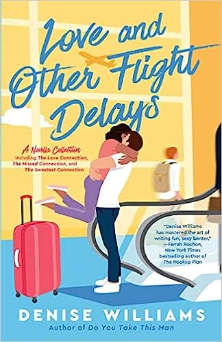 Love And Other Flight Delays