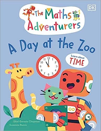 The Maths Adventurers A Day At The Zoo Learn About Time
