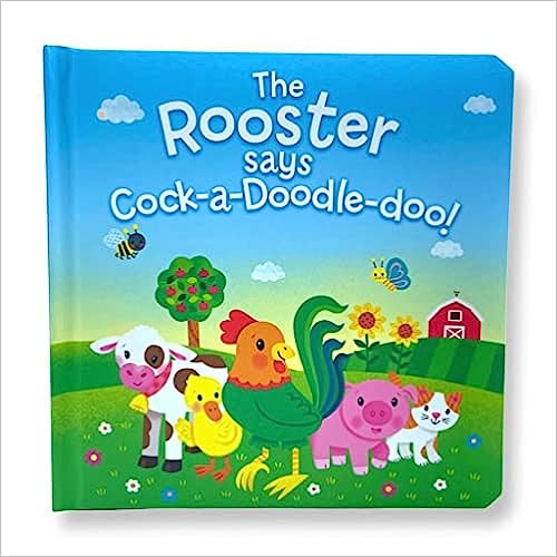 Rooster Says Cock A Doodle Doo