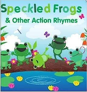 Speckled Frogs & Other Action Rhymes