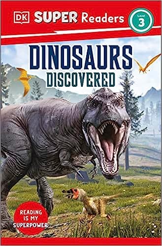 Dk Super Readers Level 3 Dinosaurs Discovered