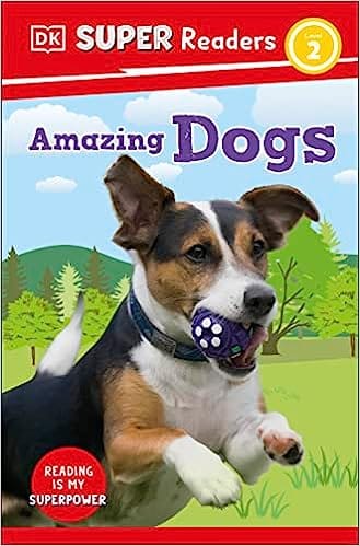 Dk Super Readers Level 2 Amazing Dogs