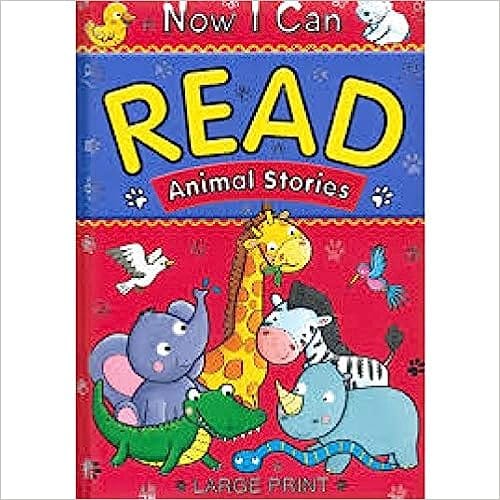 Now I Can Read Animal Stories Large Print