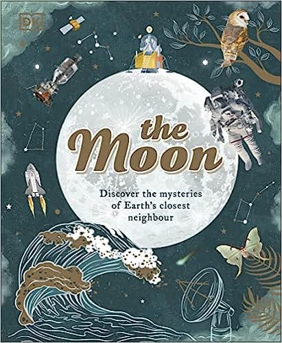 The Moon Discover The Mysteries Of Earths Closest Neighbour