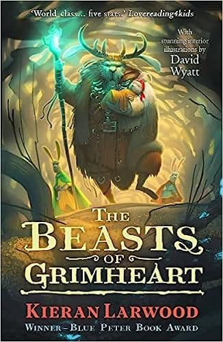 The Beasts Of Grimheart Blue Peter Book Award-winning Author