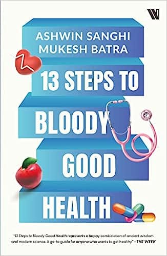 13 Steps To Bloody Good Health