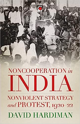Non Cooperation In India Nonviolent Strategy And Protest, 1920�22