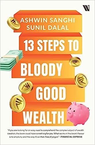13 Steps To Bloody Good Wealth