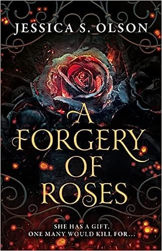 A Forgery Of Roses