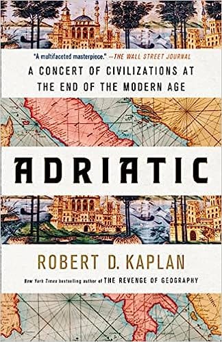 Adriatic A Concert Of Civilizations At The End Of The Modern Age