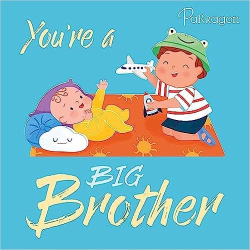 Youre A Big Brother Early Learning Book