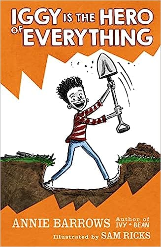 Iggy Is The Hero Of Everything (book 3)